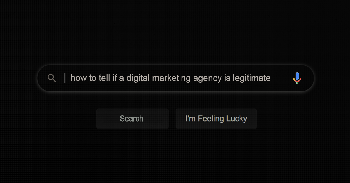 How to Tell if a Digital Marketing Agency is Legitimate